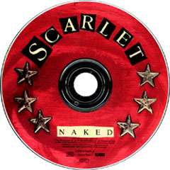 Naked by Scarlet, disc