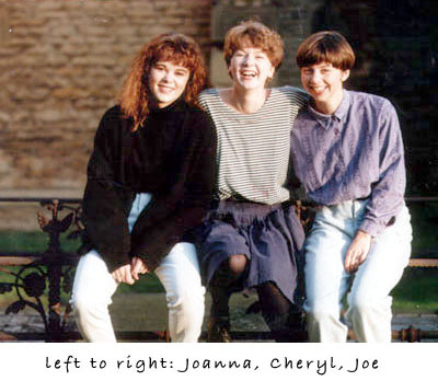 Joanne, Cheryl, Joe